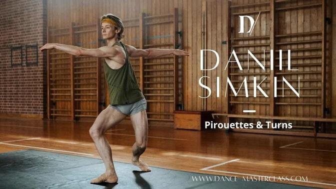 BALLET TURNS AND PIROUETTES (for beginners) by Daniil Simkin│Dance Masterclass
