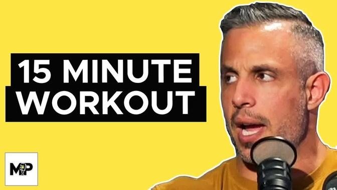 15 MINUTE WORKOUT: Do This Every Day for 15 Minutes to TRANSFORM Your Body | Mind Pump 1925