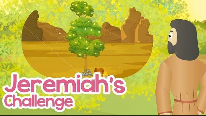 Jeremiah's Challenge | 100 Bible Stories