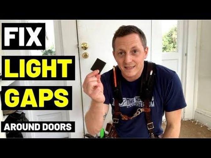 FIX LIGHT GAPS AROUND DOORS Easy Trick For Gaps Bottom Of Door Corner Seal Pads Weatherstrip