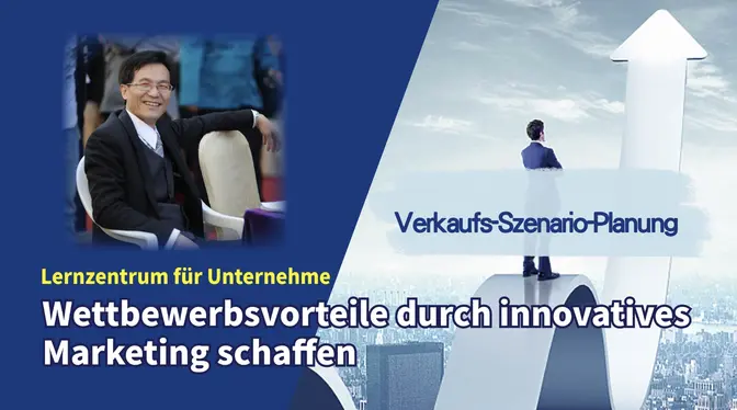 Wettbewerb durch Innovative Marketingstrategien Aufbauen — Verkaufs-Szenario-Planung  