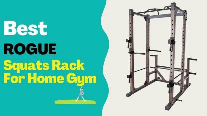 Best Rogue Squats Rack For Home Gym