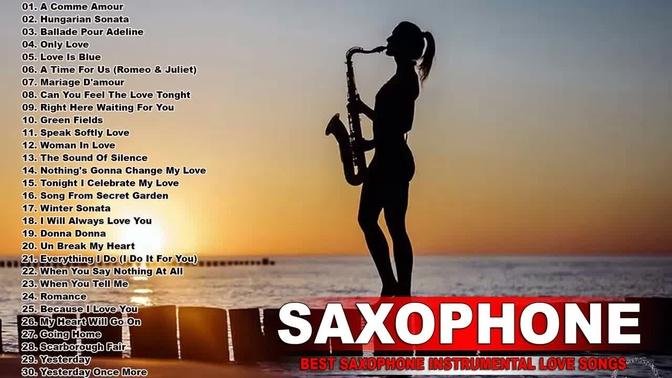 Top 200 Most Beautiful Saxophone Love Songs of All Time - Soft Relaxing Sax Instrumental Music