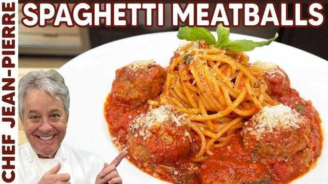 The BEST Spaghetti and Meatballs Recipe | Chef Jean-Pierre