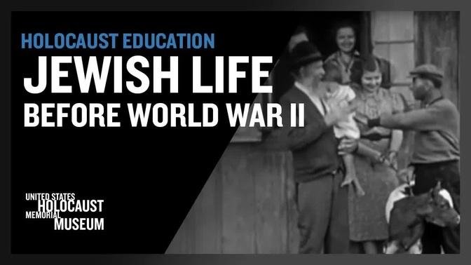 Jewish Life before World War II | Holocaust Education | USHMM