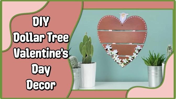 💖 DIY Dollar Tree Neutral Valentine's Day Decor | Farmhouse Home Decor | Simple Cheap Easy Crafts