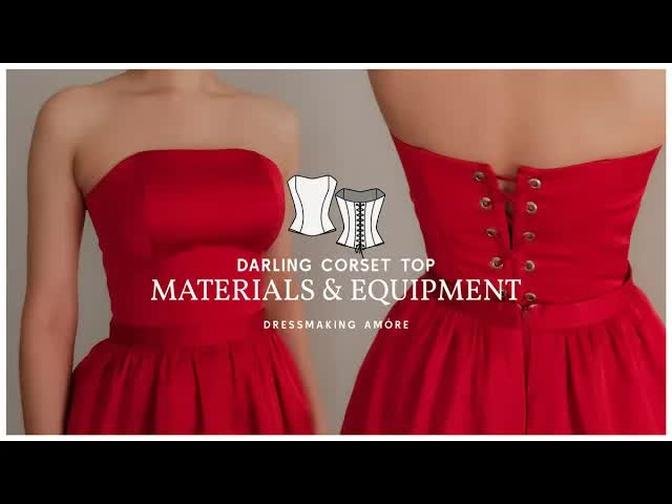 Corset Top Sewing Pattern + Challenge (Materials & Equipment)