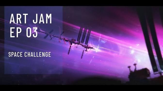 ART JAM - EP 03 SPACE CHALLENGE