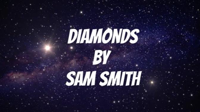 Diamonds (Lyrics) by Sam Smith