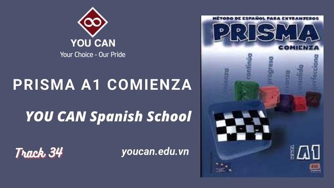 Prisma A1 Comienza Audio 31-40/63 - Tiếng Tây Ban Nha You Can