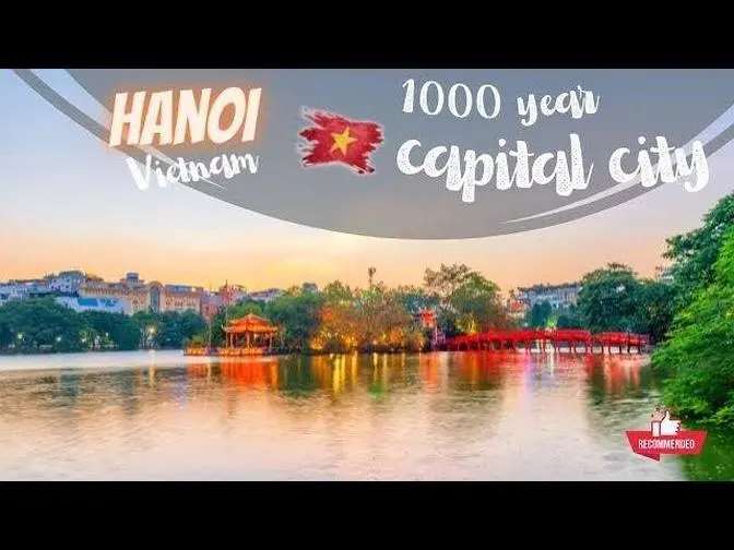 Hanoi, Vietnam - 1000 year Capital City | Ha noi, Vietnam | Hanoi captital of Vietnam