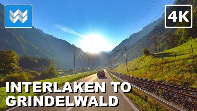 [4K] Interlaken to Grindelwald in Switzerland 🇨🇭 Relaxing Morning Scenic Drive