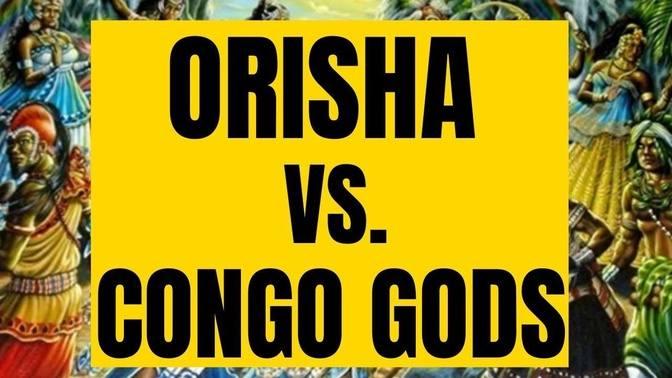 Orisha vs The Congo Gods | Videos | Yeyeo Botanica | Gan Jing World