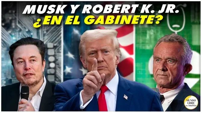 ¿RFK y Musk en el gabinete de Trump? Una REVOLUCIÓN en Salud y Tecnología