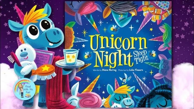 📚 Unicorn Night Sleep Tight- Read Aloud Book for Kids- Children's Bedtime Story
