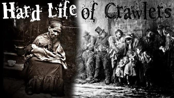 ‘Crawlers’ of Victorian London (19th Century Street Life Documentary)