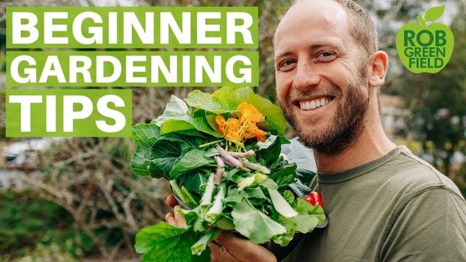 Beginner Gardening Tips for a Successful Garden - Grow Your Own Food ...