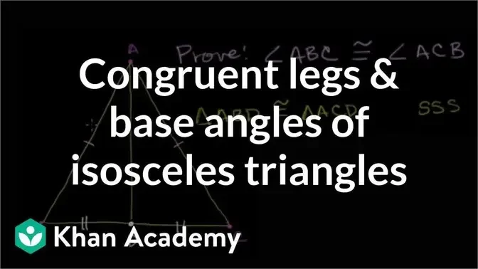 Congruent legs and base angles of isosceles triangles | Congruence ...