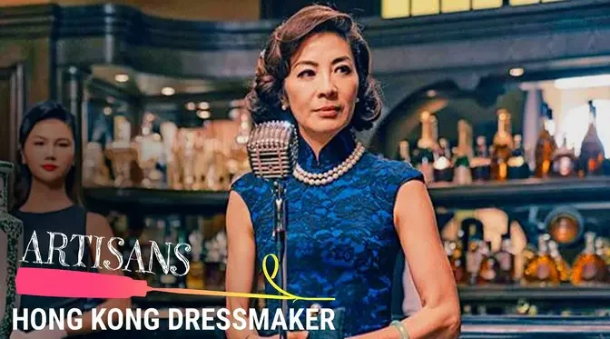 The Qipao Tailor Who Dressed Michelle Yeoh