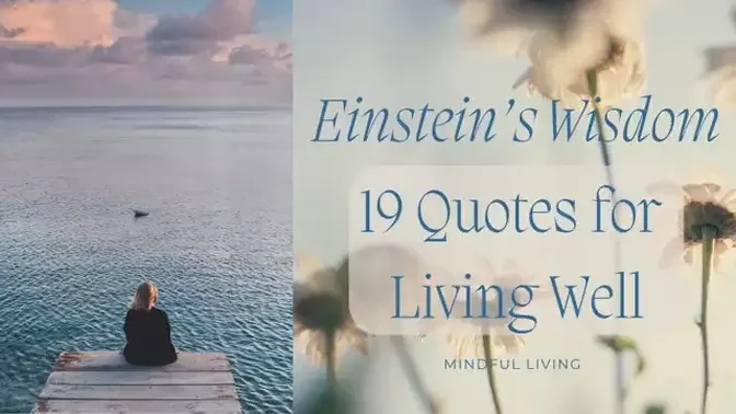 Einstein's Wisdom: 19 Quotes for Living Well