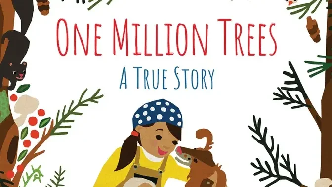 One Million Trees: A True Story