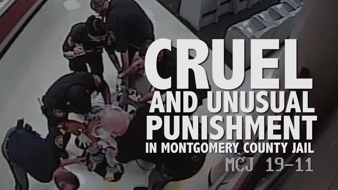 Cruel and Unusual Punishment in Montgomery County Jail