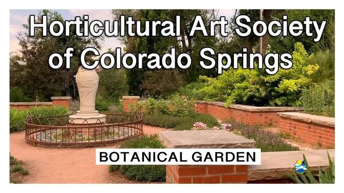Horticultural Art Society of Colorado Springs | Botanical Garden
