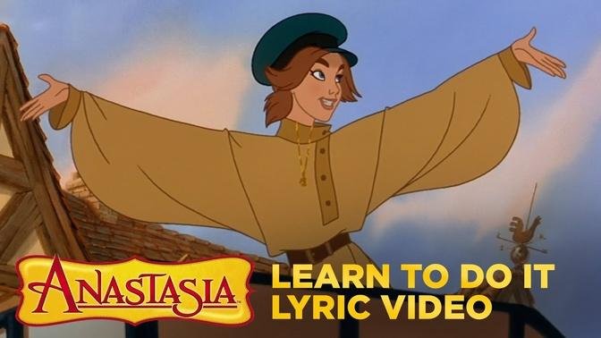 Anastasia | "Learn To Do It" Lyric Video | Fox Family Entertainment