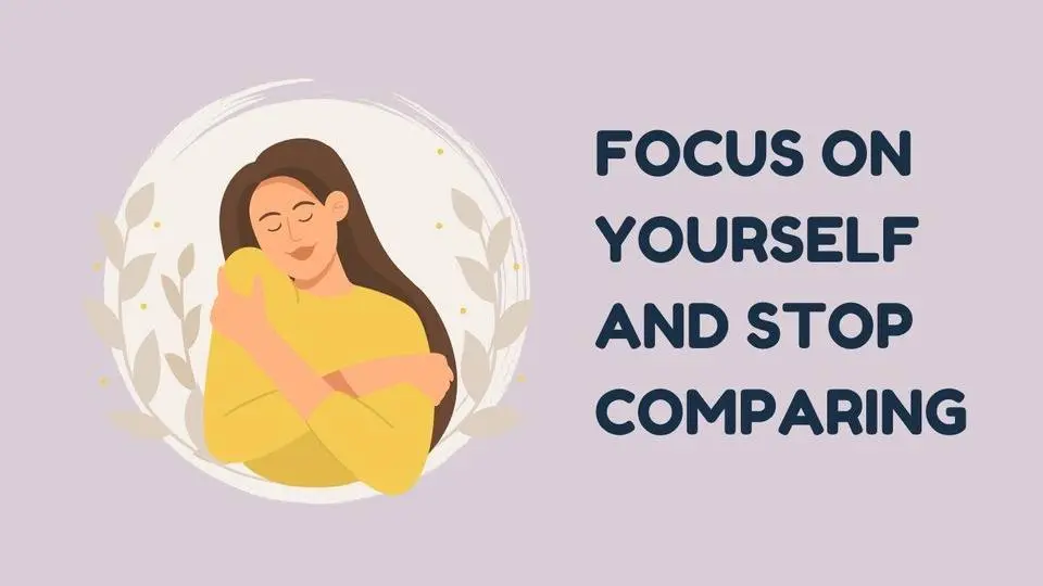 Be Yourself, Stop Comparing
