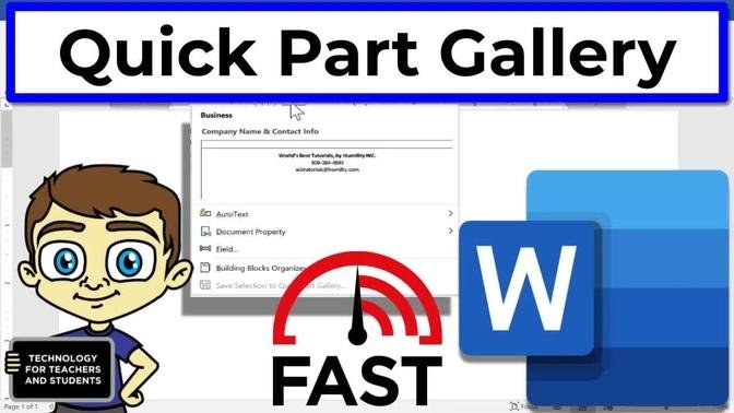 Microsoft Word Time Saver: The Quick Part Gallery
