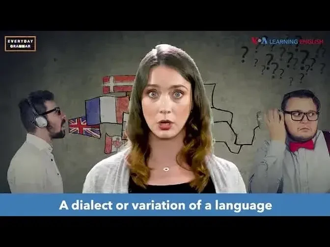 Everyday Grammar TV: Language Variation