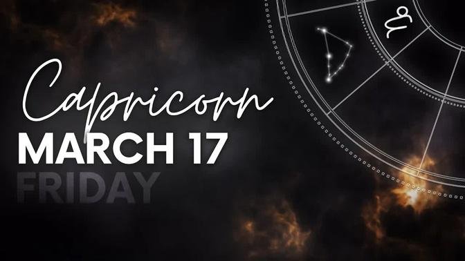 Capricorn - Today Horoscope - March 17, 2023