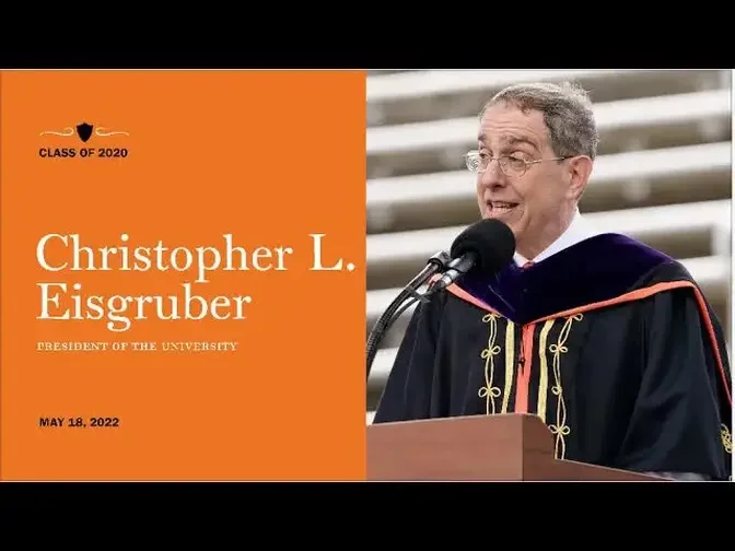 Christopher L. Eisgruber 2020 Commencement Address