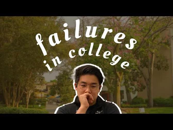my failures as a college student