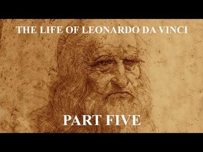 The Life of Leonardo da Vinci - TV mini-series (1971) Part 5 of 5