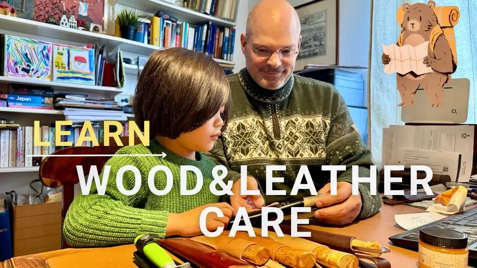 #2 DAD TEACHES ME TO CARE FOR WOOD-HANDLED KNIFE AND LEATHER CASE I WILHELM’S WILD WORLD #kids #education #DadHowDoI