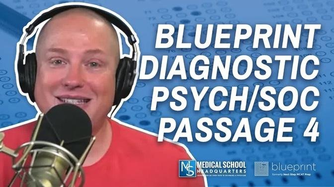 Blueprint Diagnostic Psych/Soc Passage 4 | The MCAT Podcast Ep. 288