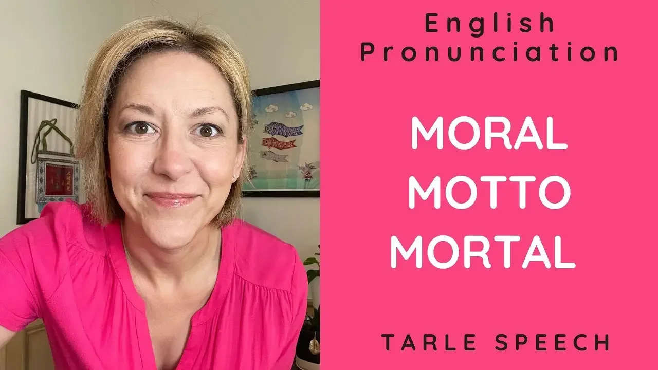 How to Pronounce MORTAL, MORAL, MOTTO - American English Pronunciation Lesson