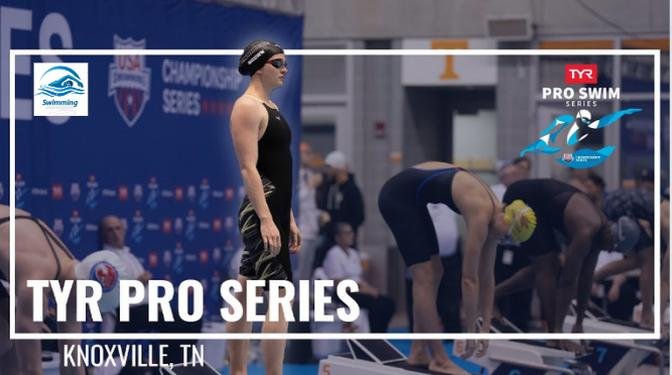 Views From Knoxville - TYR Pro Swim Series Event Highlights.