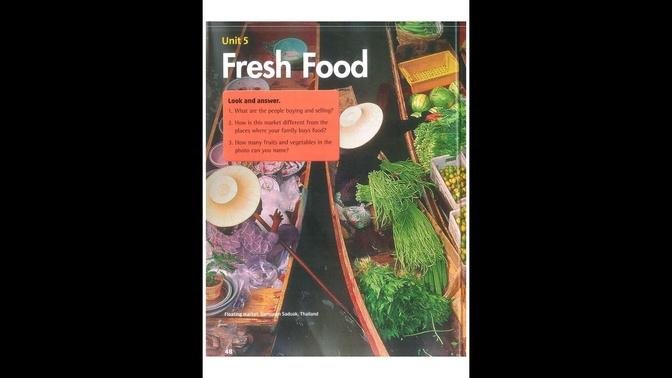 Explore Our World 4 - Unit 5 - Fresh Food