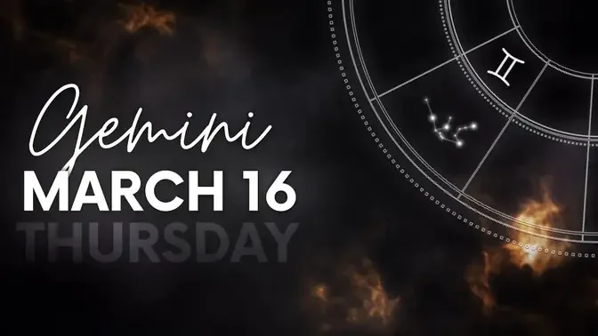 Gemini - Today Horoscope - March 16, 2023