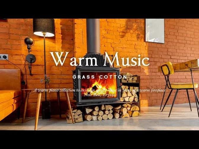 따뜻한 벽난로 앞, 아늑한 집에서 즐기는 따뜻한 피아노 소품집 l GRASS COTTON+