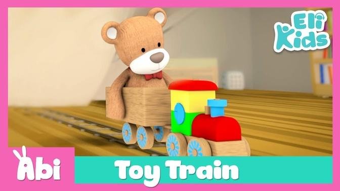 Toy Train | Eli Kids Songs & Nursery Rhymes Compilations