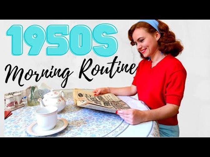 1950's Morning Routine
