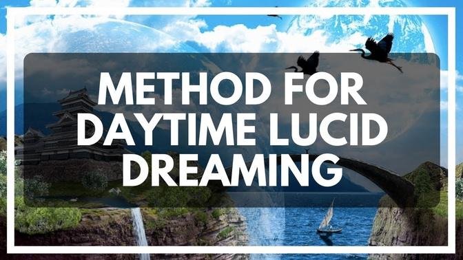 Having Lucid Dreams In The Day Time?! (WILD Variant)