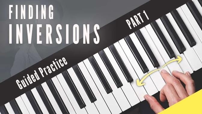Finding Major & Minor Chord Inversions On Piano | Guided Practice Part 1