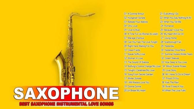 Timeless Saxophone Love Songs Instrumental - Best Love Songs Of All Time💔Lovely Melodies From Heaven