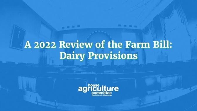 A 2022 Review of the Farm Bill: Dairy Provisions