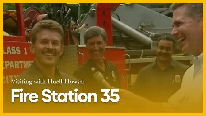 Fire Station 35 | Visiting with Huell Howser | KCET