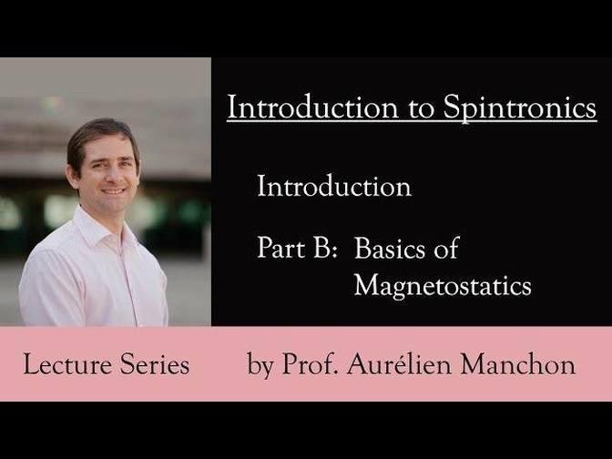 L0PB Introduction to Spintronics Basics of Magnetostatics